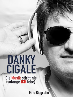 cover image of Die Musik stirbt nie (solange Ich lebe)